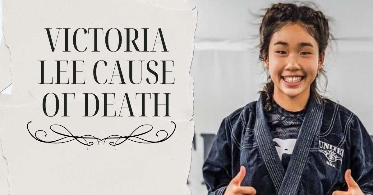 Victoria Lee Cause of Death
