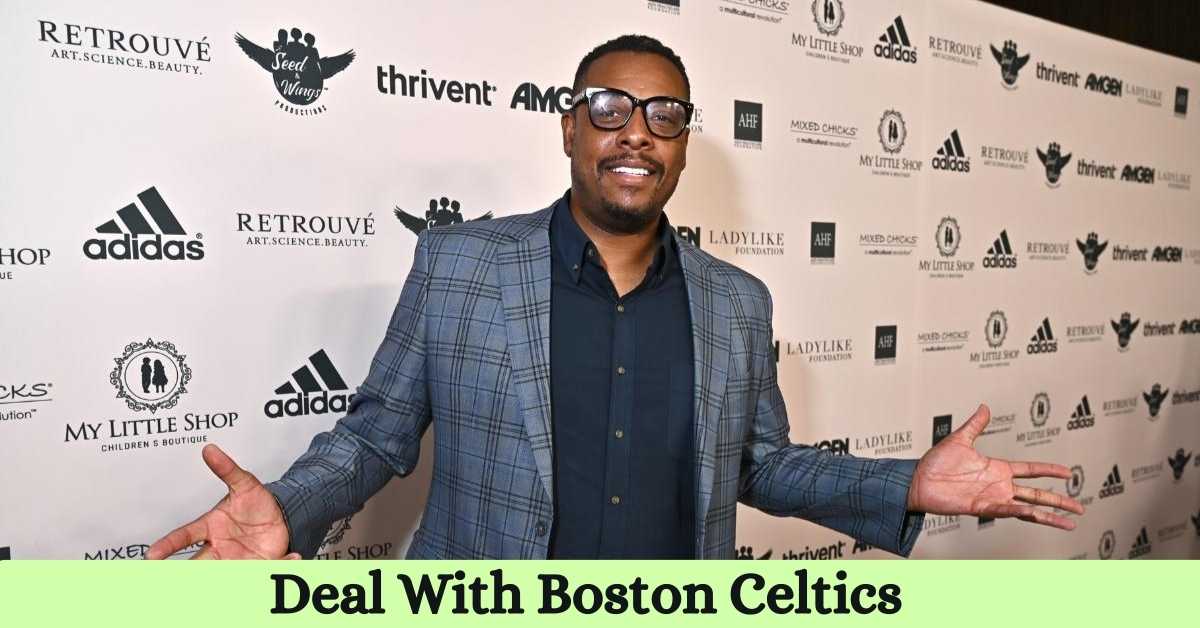 Deal With Boston Celtics