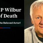 George P Wilbur Cause of Death Tragic End for the Beloved Actor!