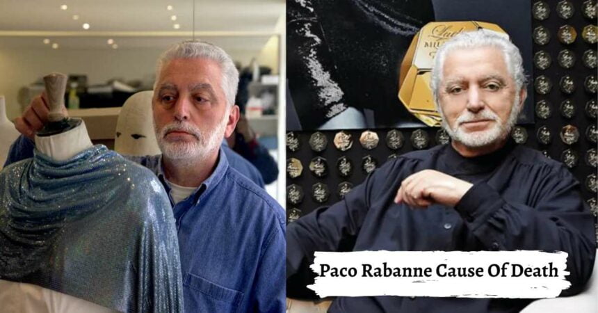 Paco Rabanne Cause Of Death, Fashion Designer Has Died At 88