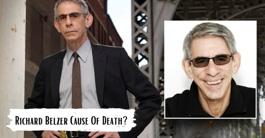 Richard Belzer Cause Of Death? How Did He Passed Away?