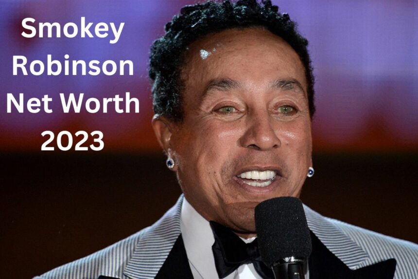 Smokey Robinson Net Worth 2023 How Did He Earn Millions