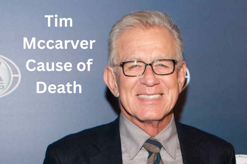 Tim Mccarver Cause of Death He Dies at 81