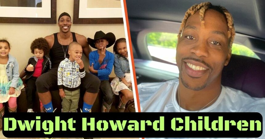 Dwight Howard Children