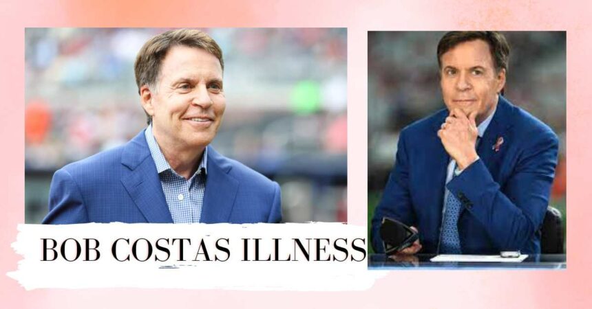 Bob Costas Illness: Whats Wrong With His Eyes?