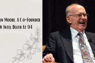 Gordon Moore, A C o-Founder Of Intel Death At 94