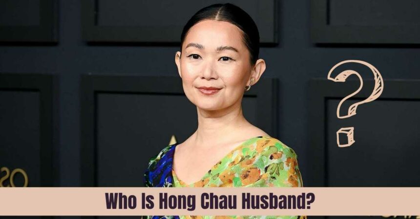 Hong Chau Husband