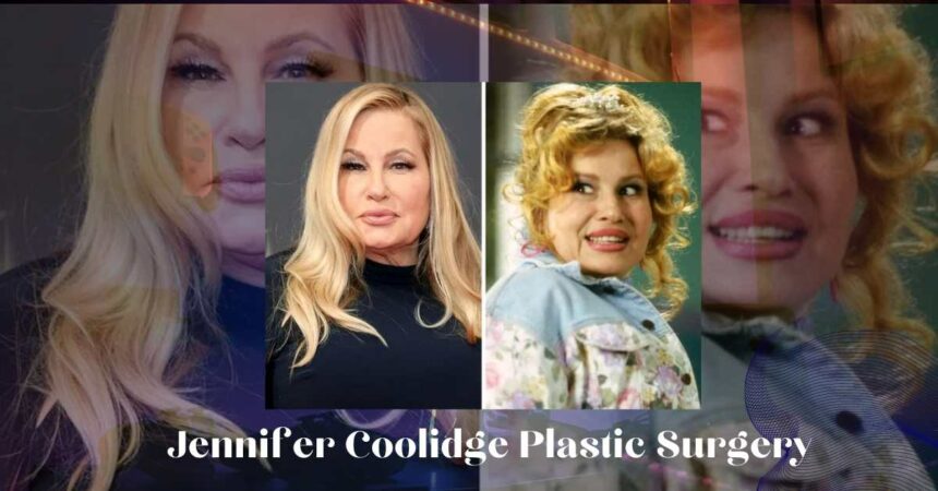 Jennifer Coolidge Plastic Surgery