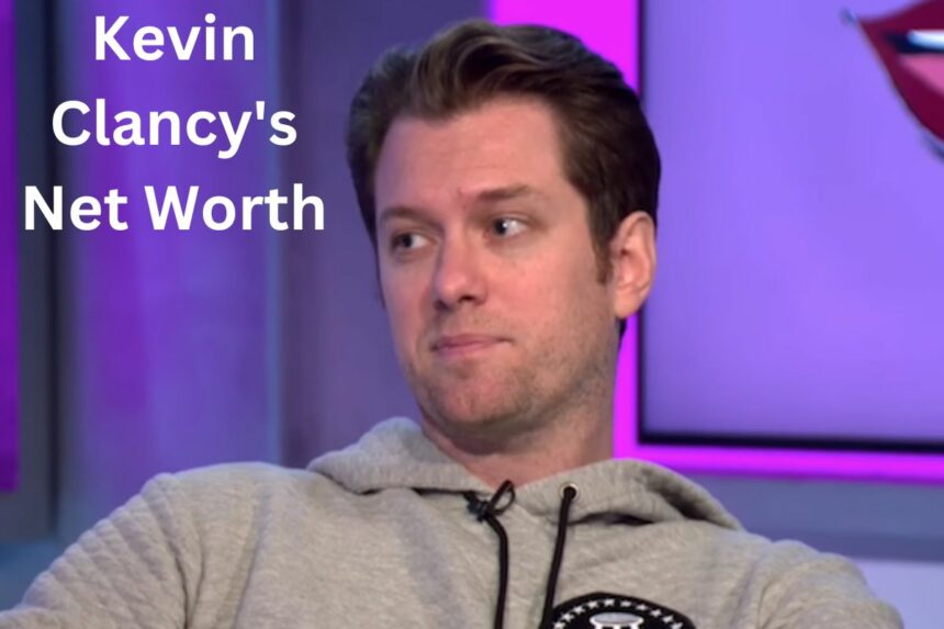 Kevin Clancy Net Worth is He One of the Wealthiest Blogger