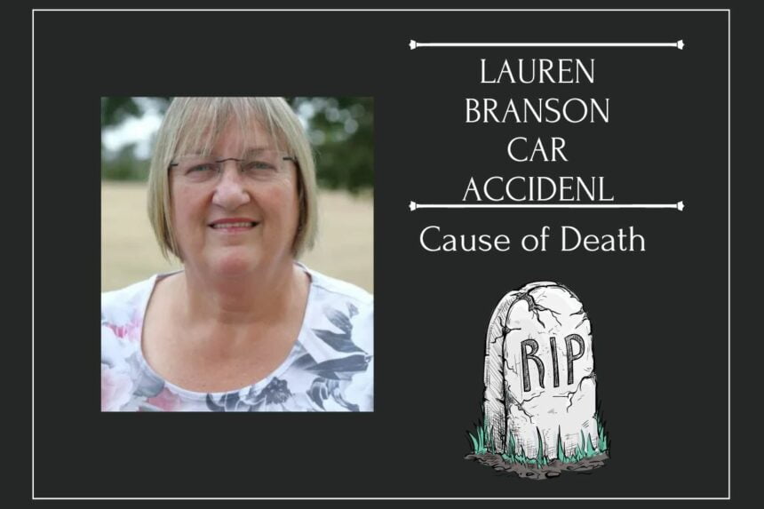 Lauren Branson Car Accident Cause of Death