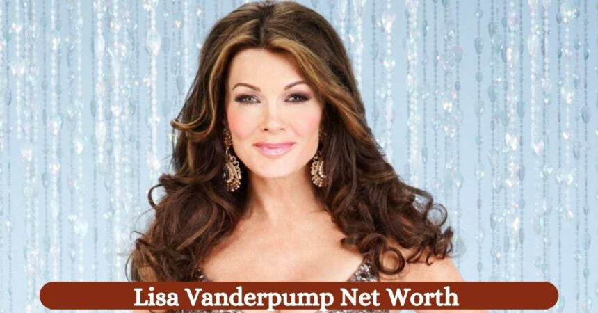 Lisa Vanderpump Net Worth