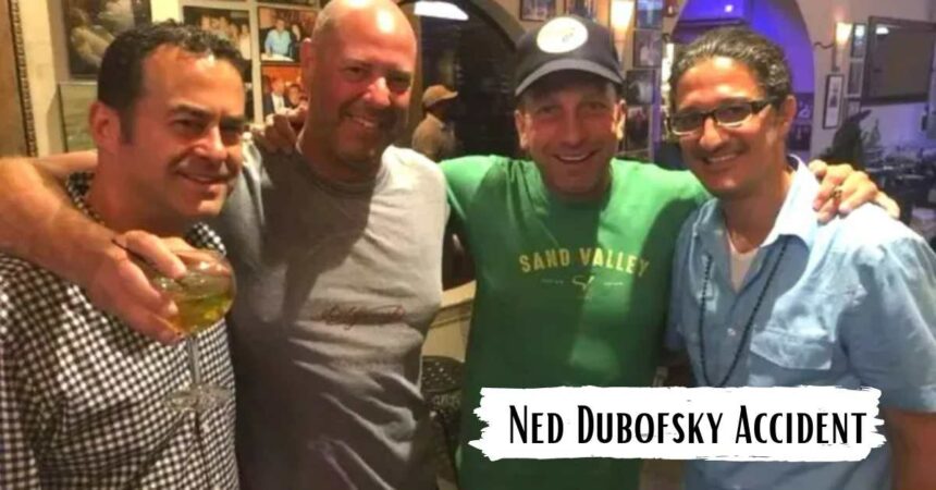 Ned Dubofsky Accident: Has He Committed Suicide?
