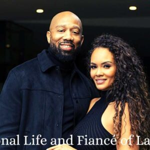 Personal Life and Fiancé of Lavon Lewis