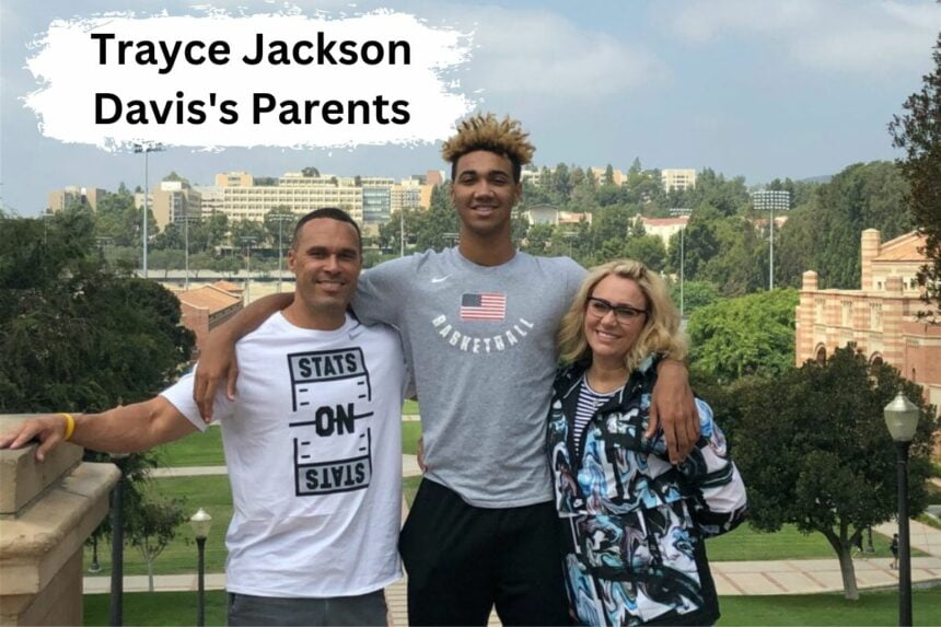 Trayce Jackson Davis Parents Family Life & Siblings and More