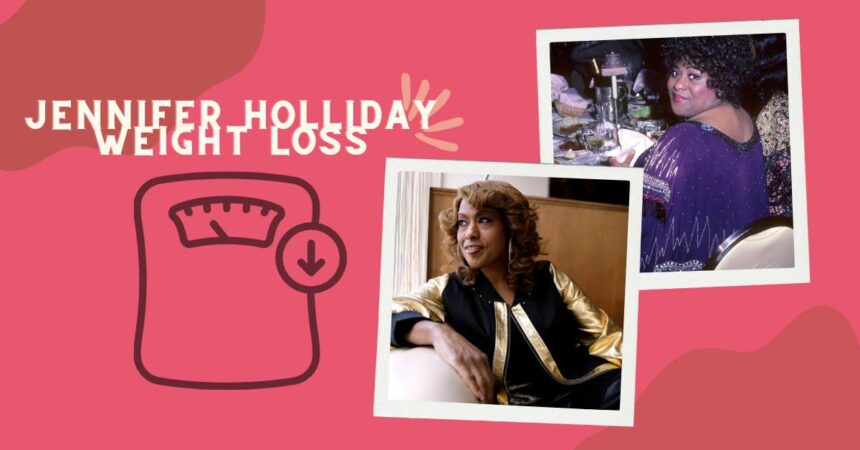 Jennifer Holliday Weight Loss: How Much Lbs Did She Lose?