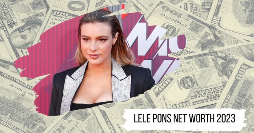 Lele Pons Net Worth 2023: How Much She Make A Year?
