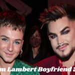 Adam Lambert Boyfriend 2023