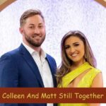 Are Colleen And Matt Still Together In 2023?