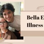 Bella Ekhri Illness