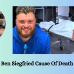 Ben Siegfried Cause Of Death
