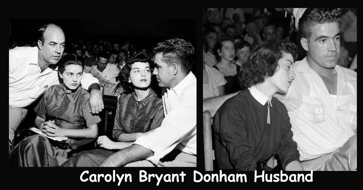 Carolyn Bryant Donham Husband