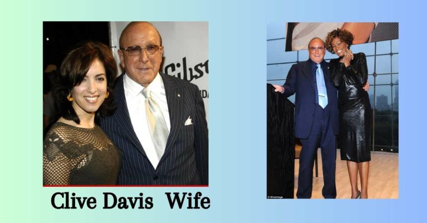 Clive Davis Wife