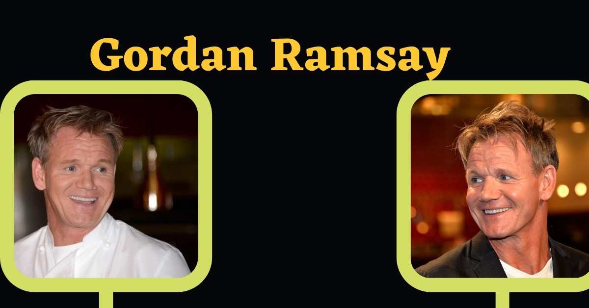 Gordan Ramsay