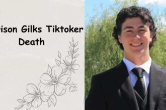 Harrison Gilks Tiktoker Death: How Did He Passed Away?