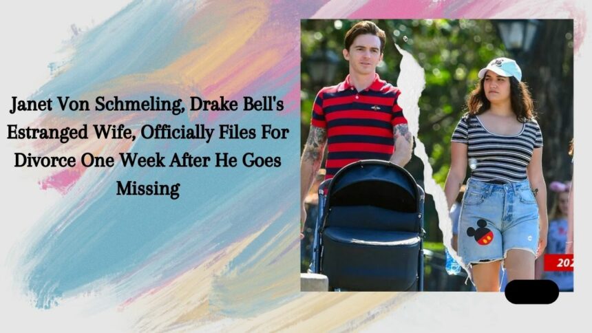 Janet Von Schmeling, Drake Bell's Estranged Wife, Officially Files For Divorce One Week After He Goes Missing