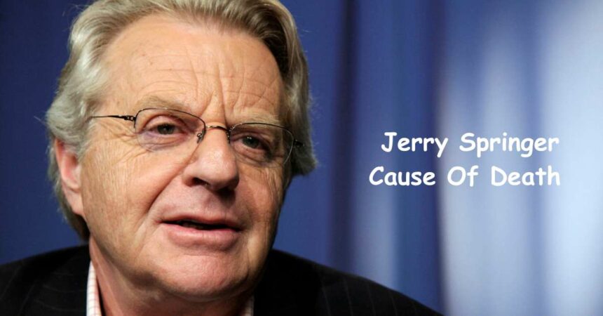 The 'Illness Was Sudden' Official Jerry Springer Cause Of Death - Lake ...