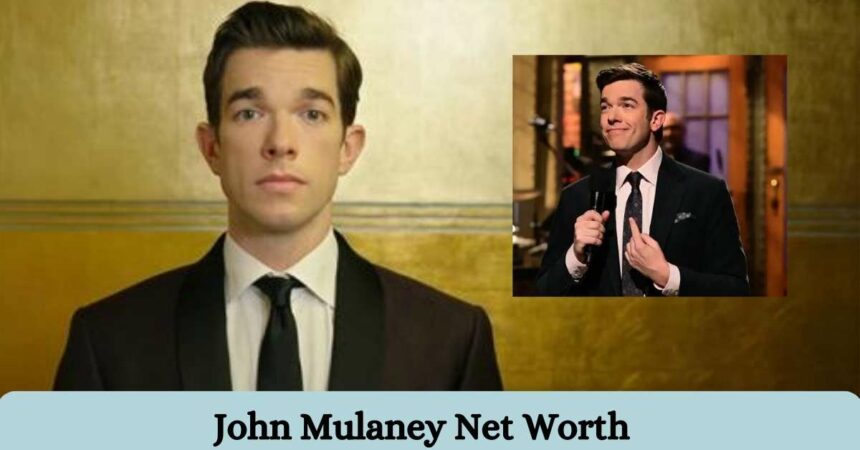 John Mulaney Net Worth