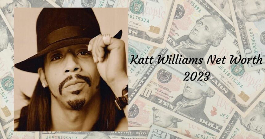 Katt Williams Net Worth 2023: How Did He Get Famous?