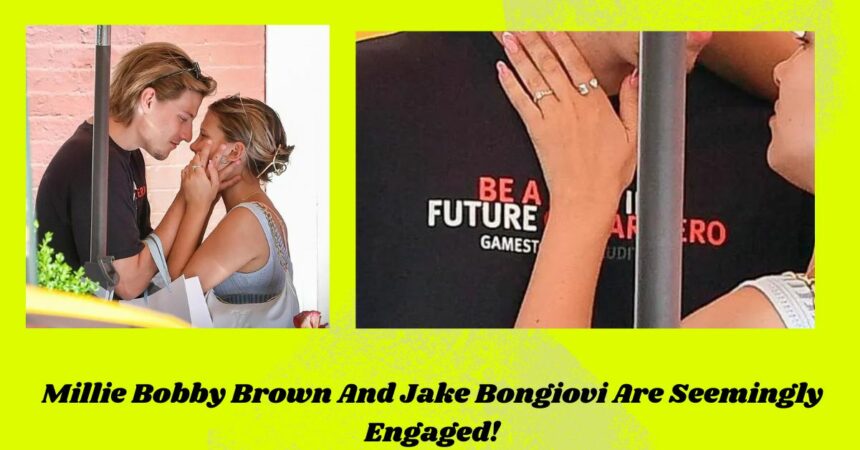 Millie Bobby Brown And Jake Bongiovi Are Seemingly Engaged!