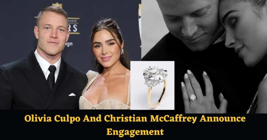 Olivia Culpo And Christian McCaffrey Announce Engagement