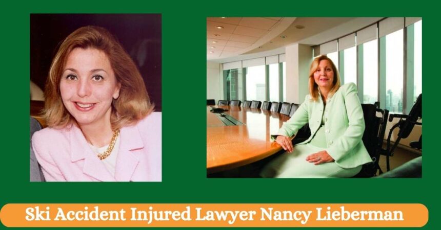 Ski Accident Injured Lawyer Nancy Lieberman