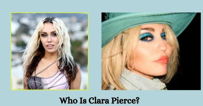 Who Is Clara Pierce?