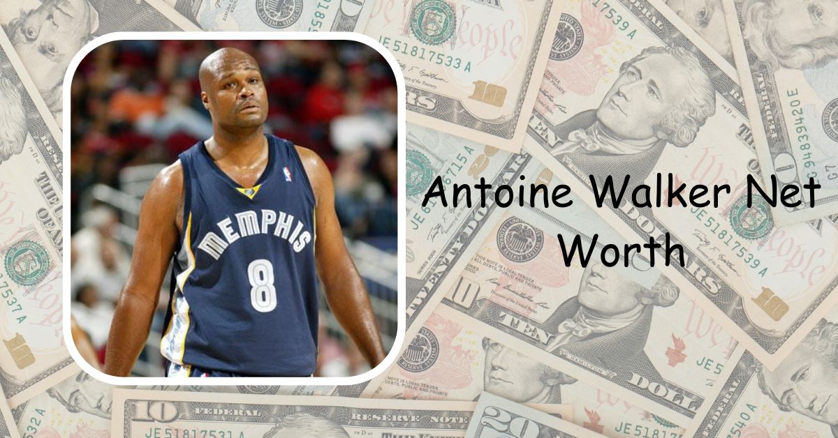 Antoine Walker Net Worth What Is NBA Player Worth?