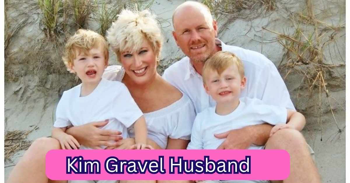 Kim Gravel Husband