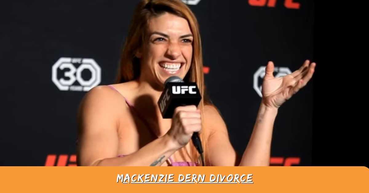 Mackenzie Dern Divorce