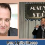 Ben Lipitz Illness