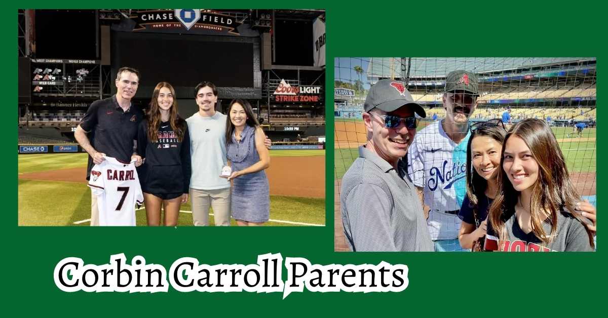 Meet Corbin Carroll S Parents Who Are Brant Carroll And Pey Lin