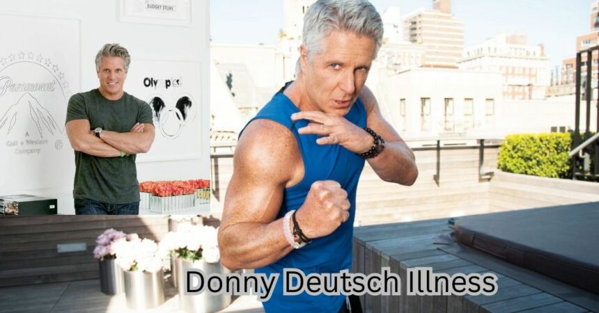 Donny Deutsch Illness