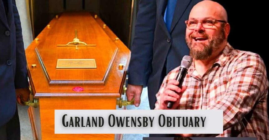 Garland Owensby Obituary