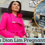 Is Dion Lim Pregnant?