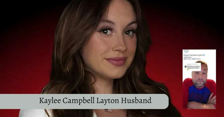 Kaylee Campbell Layton Husband
