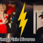 Pinup Pixie Divorce