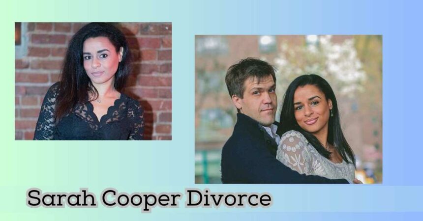 Sarah Cooper Divorce