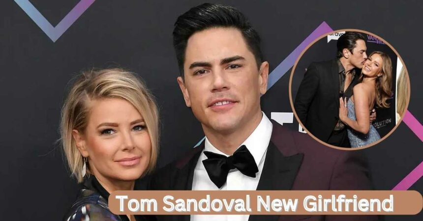 Tom Sandoval New Girlfriend