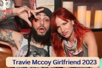 Travie Mccoy Girlfriend 2023