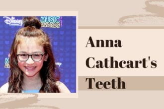 Anna Cathcart's Teeth